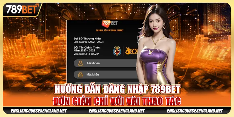 Hướng dẫn đăng nhập 789Bet đơn giản chỉ với vài thao tác