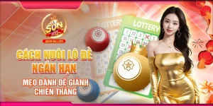 cach-nuoi-lo-de-ngan-han-meo-danh-de-gianh-chien-thang