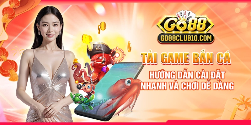 tải game bắn cá
