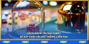 Cách Hack Tài Xỉu F8BET Bí Kíp Chơi Tài Xỉu Thắng Liên Tục