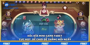 Xóc Đĩa Mini Game F8BET Cực Hot, Dễ Chơi Dễ Thắng Mỗi Ngày